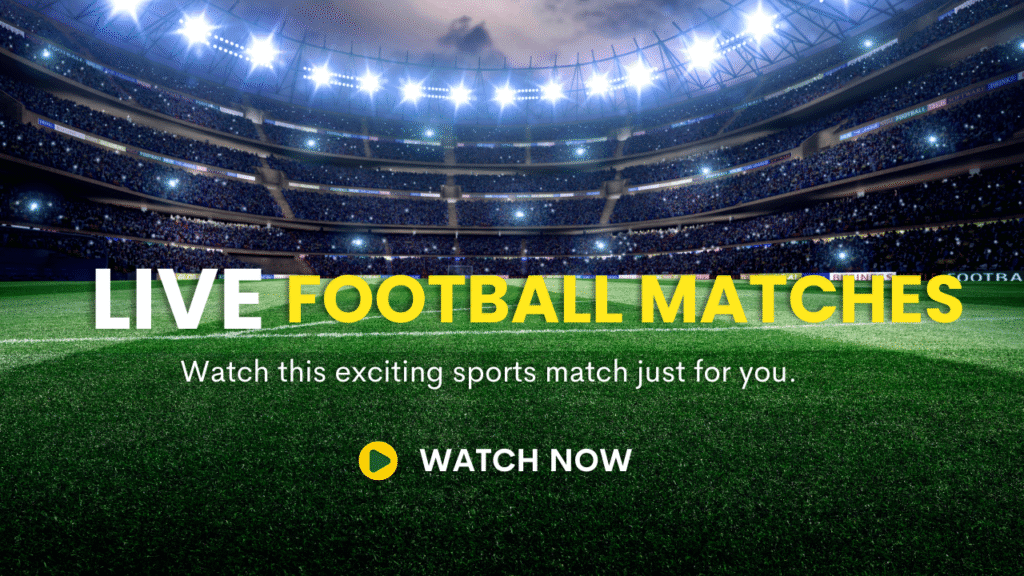 Where to Watch Live Football Online(2025 Guide) 4 LIVE FOOTBAL 2025